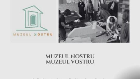 ADUCEM MUZEUL LA VOI! (2)